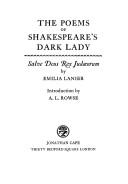Cover of: The poems of Shakespeare's dark lady: Salve Deus Re Judaeorum