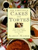 Cover of: 100 Fabulous Cakes and Tortes