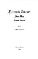 Cover of: Fifteenth-century studies by Robert F. Yeager