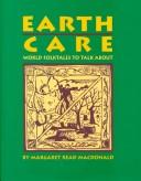 Cover of: Earth care: world folktales to talk about