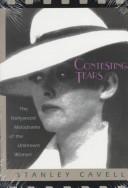 Cover of: Contesting Tears by Stanley Cavell, Stanley Cavell