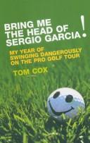 Cover of: Bring Me the Head of Sergio Garcia