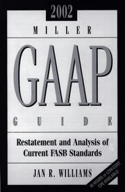 Cover of: Miller Gaap Guide 2002: Restatement and Analysis of Current Fasb Standards (Miller Gaap Guide)