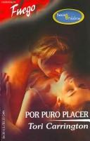 Cover of: Por Puro Placer by Tori Carrington