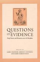 Cover of: Questions of evidence by edited by James Chandler, Arnold I. Davidson, and Harry Harootunian.