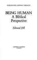 Cover of: Being Human by Edmund Hill, Edmund Hill