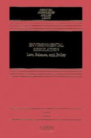 Cover of: Environmental Regulation: Law, Science, and Policy (Casebook)
