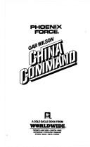 Cover of: China Command (Phoenix Force)