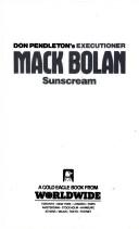Cover of: Sunscream (Mack Bolan No. 85) by Don Pendleton