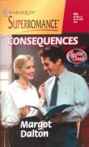 Cover of: Consequences: Crystal Creek (Harlequin Superromane No. 928)