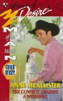Cover of: Cowboy Crashes A Wedding  (Code Of The West)