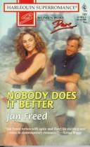 Cover of: Nobody Does It Better (Women Who Dare; Harlequin SuperRomance, No. 741)