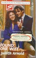 Cover of: Found, One Wife: Finders, Keepers (Harlequin Superromance No. 809)