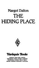 Cover of: The hiding place: Women Who Dare (Harlequin Superromance No. 693)