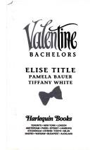 Cover of: Valentine Bachelors | 