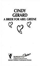 Cover of: A Bride For Abel Greene (Northern Lights Bride)