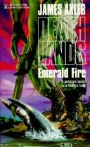 Cover of: Emerald Fire | James Axler