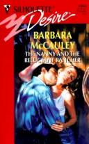 Cover of: Nanny and the Reluctant Rancher by Barbara McCauley