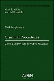 Cover of: Criminal Procedures Supplement: Cases, Statutes, and Executive Materials (Case Supplement)