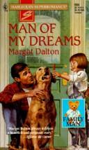 Cover of: Man of my Dreams : Family Man (Harlequin Superromance No. 664)