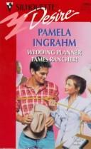 Cover of: Wedding Planner Tames Rancher! by Pamela Ingrahm