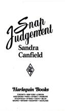 Cover of: Snap Judgement (Harlequin Superromance No. 545) by Sandra Canfield