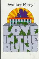 Cover of: Love in the Ruins by Walker Percy