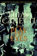 Augenspiel by Elias Canetti
