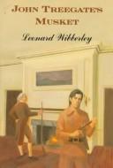 Cover of: John Treegate's Musket by Leonard Wibberley