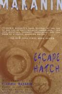 Cover of: Escape Hatch & the Long Road Ahead by Vladimir Makanin