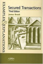 Cover of: Secured transactions: examples and explanations