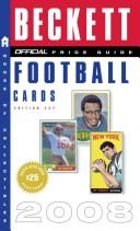 Cover of: The Official Beckett Price Guide to Football Cards 2008, 27th Edition (Official Price Guide to Football Cards)