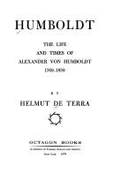 Cover of: Humboldt: the life and times of Alexander von Humboldt, 1769-1859