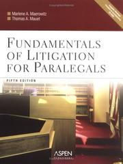 Cover of: Fundamentals of Litigation for Paralegals by Marlene A. Maerowitz, Thomas A. Mauet