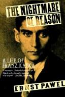 Cover of: The Nightmare of Reason by Ernst Pawel