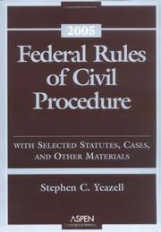 Cover of: Federal Rules of Civil Procedure  2005: with Selected Statutes