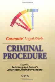 Cover of: Casenote Legal Briefs: Criminal Procedure - Keyed to Saltzburg & Capra
