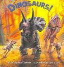 Cover of: Dinosaurs! (Pictureback(R)) by Robert T. Bakker, Robert T. Bakker