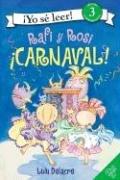 Cover of: Rafi and Rosi: Carnival! (Spanish edition): Rafi y Rosi: iCarnaval! (I Can Read Book 3) by Lulu Delacre