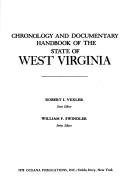 Cover of: West Virginia: A Chronology and Documentary Handbook (Chronologies and documentary handbooks of the States)
