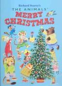 Cover of: The Animals' Merry Christmas by Kathryn Jackson