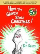 Cover of: How the Grinch Stole Christmas Anniversary Edition by Charles Cohen