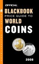 Cover of: The Official Blackbook Price Guide to World Coins 2008, Edition #11 by Thomas E. Jr Hudgeons