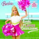 Cover of: Barbie Loves Cheerleading by Rebecca Frazer