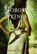 Cover of: Nobody's Princess (Nobody's Princess #1)