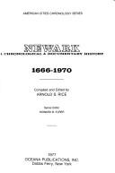 Cover of: Newark: a chronological & documentary history, 1666-1970