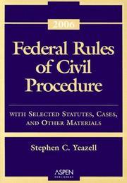 Cover of: Federal Rules of Civil Procedure: With Selected Statutes, Cases, and Other Materials - 2006