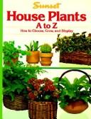 Cover of: House Plants A to Z