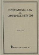 Cover of: Environmental Law and Compliance Methods by Edward Shea