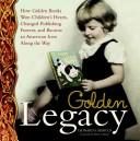 Cover of: Golden Legacy by Leonard S. Marcus